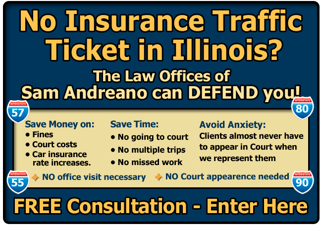 Illinois No Insurance Ticket Lawyer/Attorney Sam Andreano Illinois No Insurance Ticket Lawyer/Attorney Sam Andreano