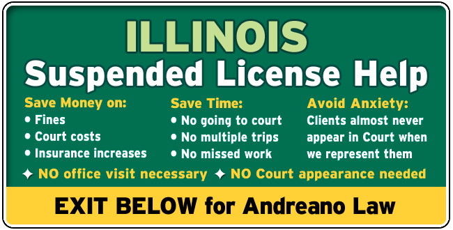 Illinois suspended license ticket Lawyer | Andreano Law | Serving all of Illinois