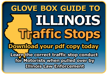 Glove Box Guide to Illinois Traffic and DU Stops
